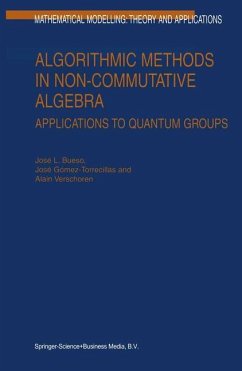 Algorithmic Methods in Non-Commutative Algebra - Bueso, J. L.;Gómez-Torrecillas, José;Verschoren, A.
