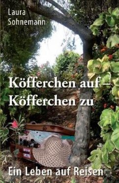 Köfferchen auf - Köfferchen zu - Sohnemann, Laura Köfferchen auf - Köfferchen zu - Sohnemann, Laura