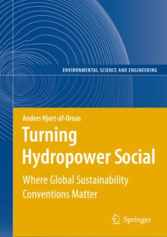 Turning Hydropower Social - Hjort-af-Ornas, Anders