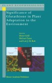 Significance of Glutathione to Plant Adaptation to the Environment