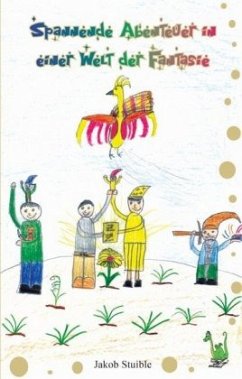 Spannende Abenteuer in einer Welt der Fantasie Cover Spannende Abenteuer in einer Welt der Fantasie