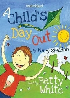 A Childs Day Out - Sheldon, Mary