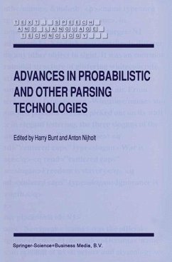 Advances in Probabilistic and Other Parsing Technologies