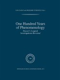 One Hundred Years of Phenomenology