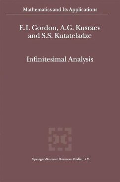 Infinitesimal Analysis - Gordon, E. I.;Kusraev, A. G.;Kutateladze, S. S.