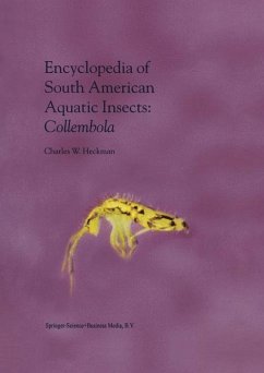Encyclopedia of South American Aquatic Insects: Collembola - Heckman, Charles W.