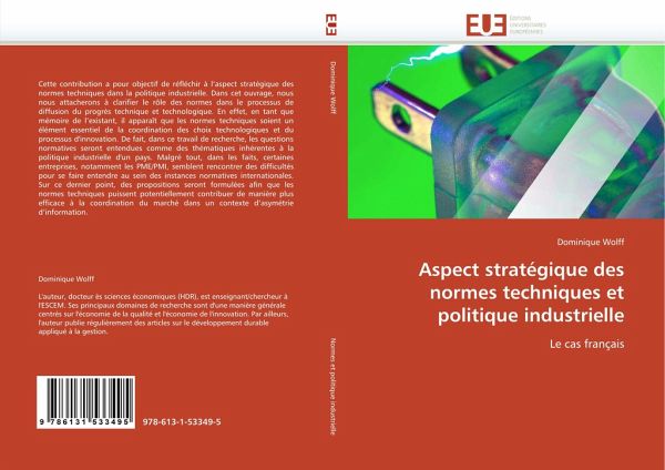Aspect stratégique des normes techniques et politique industrielle Aspect stratégique des normes techniques et politique industrielle