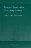 Design of Dependable Computing Systems