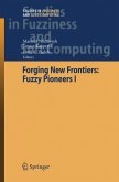 Forging New Frontiers: Fuzzy Pioneers I