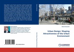 Urban Design: Shaping Attractiveness of the Urban Environment
