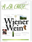 A la carte Wiener Wein A la carte Wiener Wein