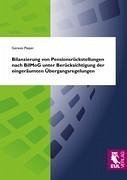 Bilanzierung von Pensionsrückstellungen nach BilMoG unter Berücksichtigung der eingeräumten Übergangsregelungen - Pieper, Gereon