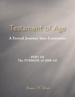 Testament of Age - Lowe, James N.