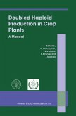 Doubled Haploid Production in Crop Plants