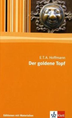 Der goldene Topf - Hoffmann, E. T. A.