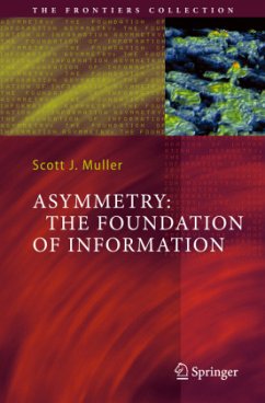 Asymmetry: The Foundation of Information - Muller, Scott J.