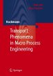 Transport Phenomena in Micro Process... - Bild 1