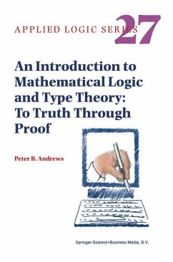 An Introduction to Mathematical Logic and Type Theory - Andrews, Peter B.