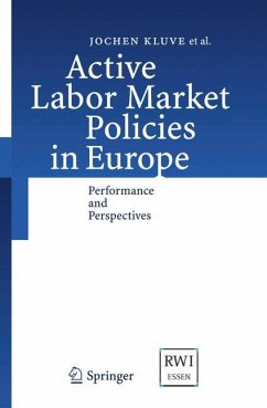 Active Labor Market Policies in Europe - Kluve, Jochen;Card, David;Fertig, Michael