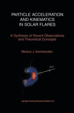 Particle Acceleration and Kinematics in Solar Flares - Aschwanden, Markus