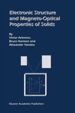 Electronic Structure and Magneto-Optical Properties of Solids - Antonov, Victor; Harmon, Bruce; Yaresko, Alexander