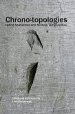 Chrono-topologies