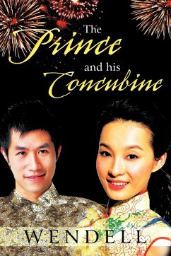 The Prince and His Concubine - Wendell