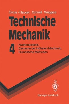 Technische Mechanik Hydromechanik, Elemente der Höheren Mechanik, Numerische Methoden - Schnell, W., Dietmar Gross und Werner Hauger