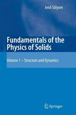 Fundamentals of the Physics of Solids - Sólyom, Jenö