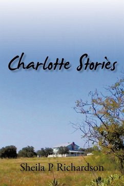 Charlotte Stories - Richardson, Sheila P.