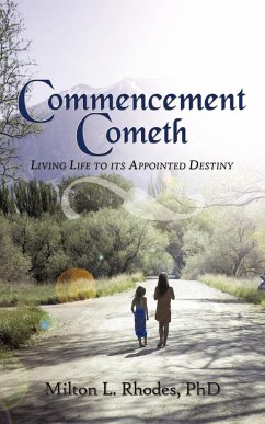 Commencement Cometh - Rhodes, Milton L.