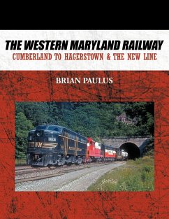The Western Maryland Railway - Paulus, Brian