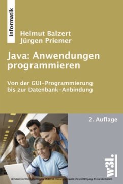 Java, Anwendungen programmieren - Balzert, Helmut; Priemer, Jürgen