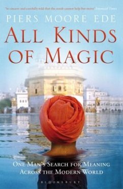 All Kinds of Magic - Ede, Piers Moore