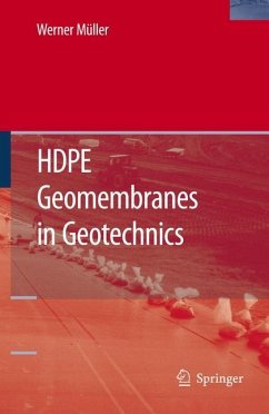 HDPE Geomembranes in Geotechnics - Müller, Werner W.