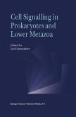 Cell Signalling in Prokaryotes and Lower Metazoa