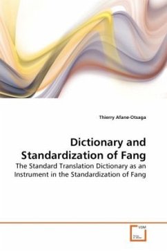 Dictionary and Standardization of Fang - Afane-Otsaga, Thierry