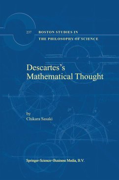 Descartes's Mathematical Thought - Sasaki, C.