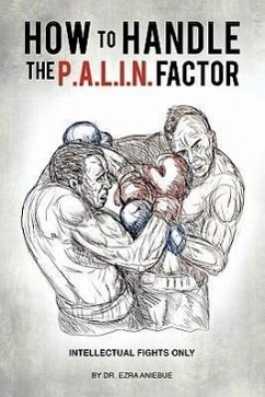 How to Handle the P.A.L.I.N. Factor - Aniebue, Ezra