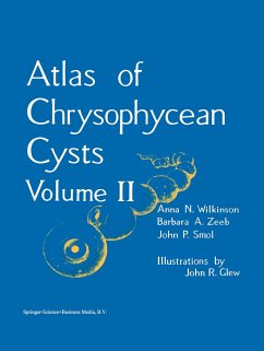 Atlas of Chrysophycean Cysts - Wilkinson, A.N.;Zeeb, Barbara A.;Smol, John P.