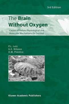 The Brain Without Oxygen - Prentice, H. M.;Nilsson, Göran E.;Lutz, Peter L.