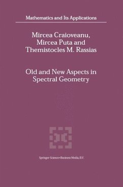 Old and New Aspects in Spectral Geometry - Craioveanu, Mircea;Rassias, Themistocles M.;Puta, Mircea