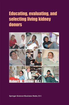 Educating, Evaluating, and Selecting Living Kidney Donors