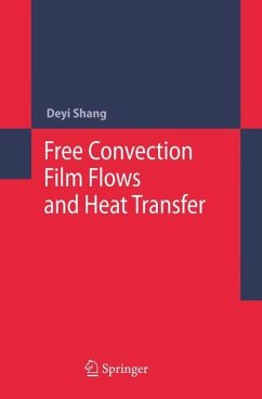 Free Convection Film Flows and Heat Transfer - Shang, De-Yi