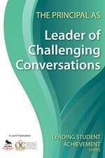 The Principal as Leader of Challenging Conversations - Ontario Principals&