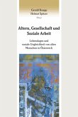 Altern, Gesellschaft und Soziale Arbeit