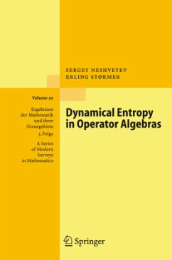 Dynamical Entropy in Operator Algebras - Neshveyev, Sergey;Størmer, Erling