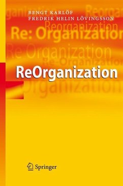 ReOrganization - Karlöf, Bengt;Helin Lövingsson, Fredrik