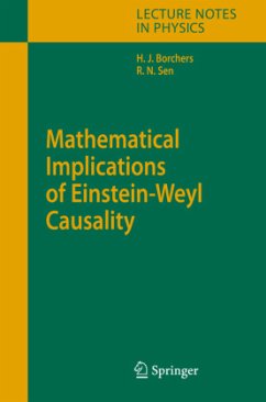 Mathematical Implications of Einstein-Weyl Causality - Borchers, Hans Jürgen;Sen, Rathindra Nath