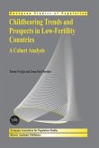 Childbearing Trends and Prospects in Low-Fertility Countries